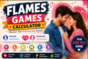 Flames Games Calculator: Fun Name Match Guide 2026